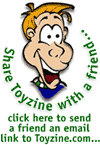 Tell a friend about Toyzine, click here to send them an email...