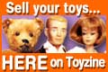 too many toys? Sell them here on Toyzine and reach thousands of collectors specifically interested in toys and collectibles from every corner of the world!